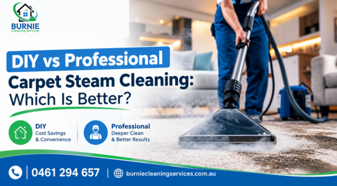 DIY vs Professional Carpet Steam Cleaning: Which Is Better?